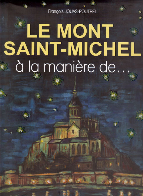 Le Mont Saint-Michel à la manière de...