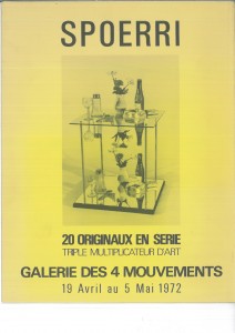 Spoerri, 20 originaux en serie, triple multiplicateur d’art, Paris, Galerie des 4 Mouvements, 1972