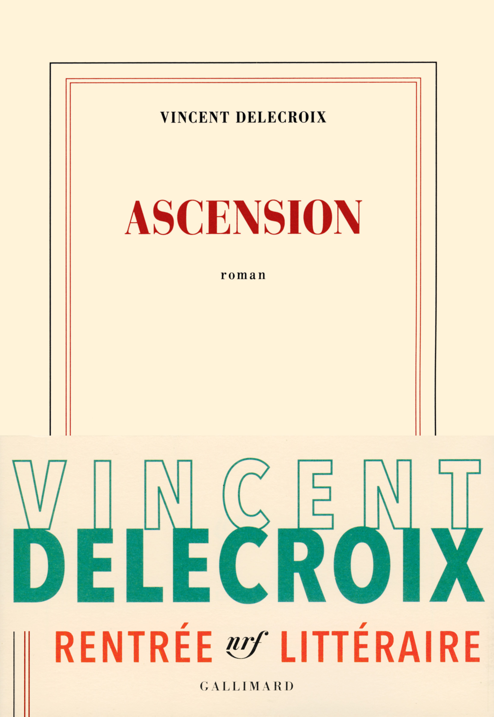Ascension de Vincent Delecroix, paru chez Gallimard