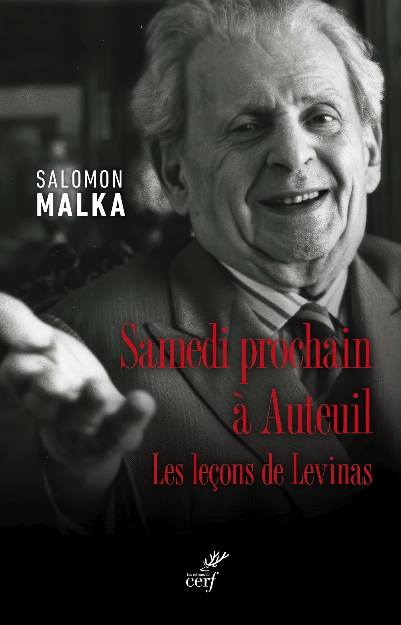 Salomon Malka, « Samedi prochain à Auteuil. Les leçons de Levinas », Cerf