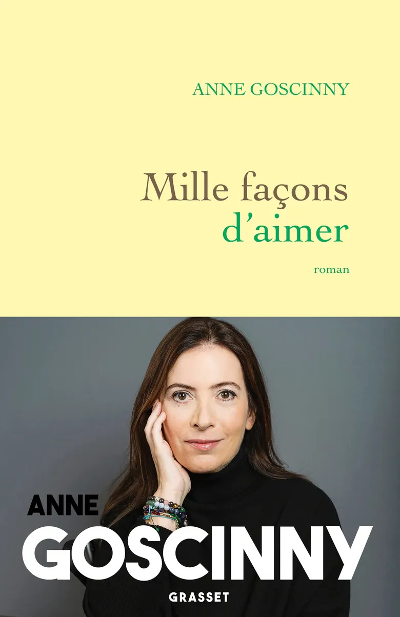 Couverture de "Mille façons d'aimer" de Anne Goscinny (Grasset).