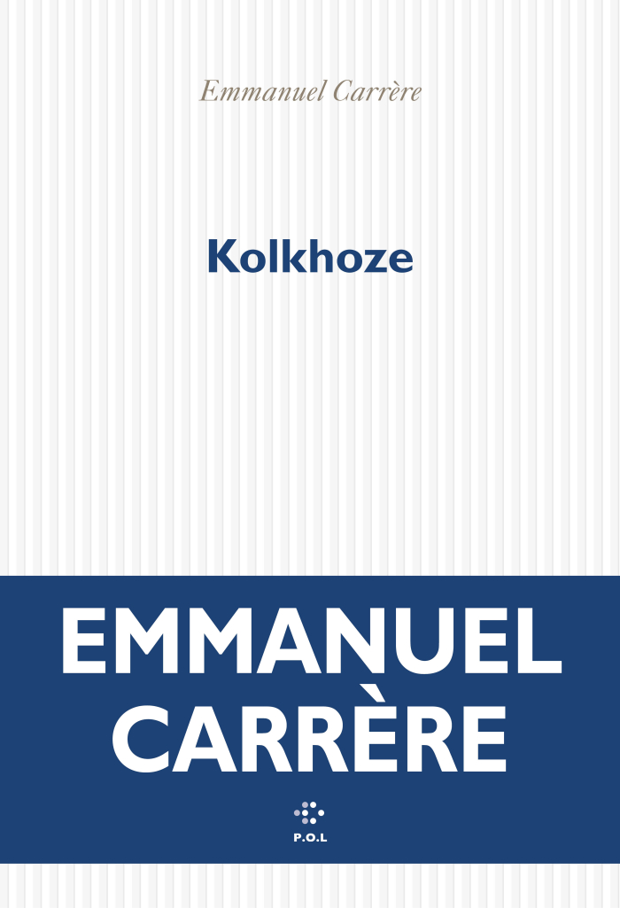 Couverture de «Kolkhoze», de Emmanuel Carrère publié chez P.O.L.