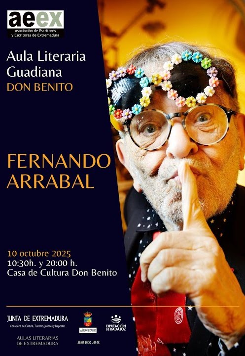 Affiche de l’Aula Literaria Guadiana, à Don Benito, qui met à l’honneur le poète et dramaturge Fernando Arrabal.