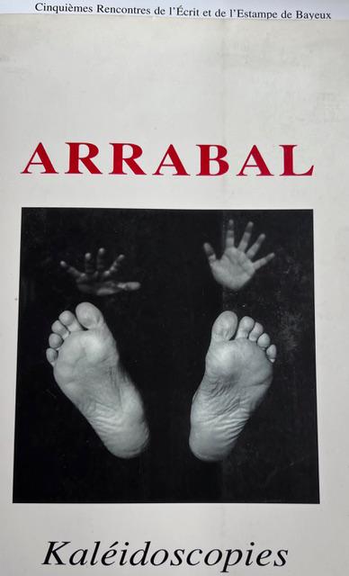 Affiche de Fernando Arrabal, « Kaléidoscopies ».