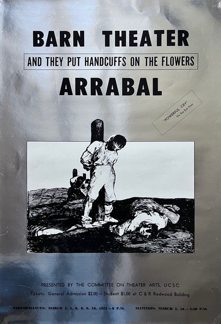 Affiche de la pièce de Fernando Arrabal « …Et ils passèrent des menottes aux fleurs », au Barn Theater.