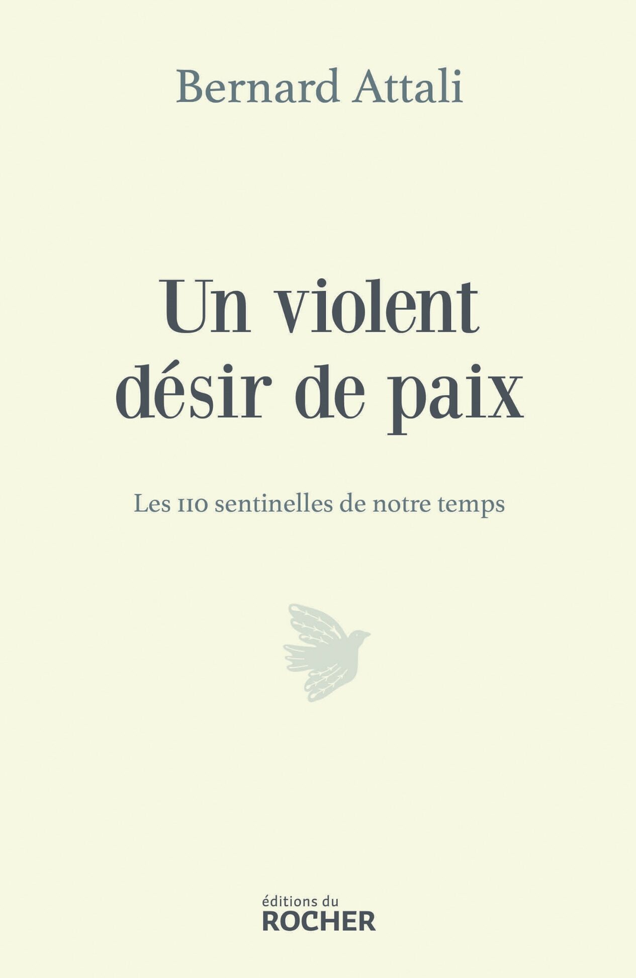 Couverture de « Un violent désir de paix », essai de Bernard Attali publié par les Éditions du Rocher