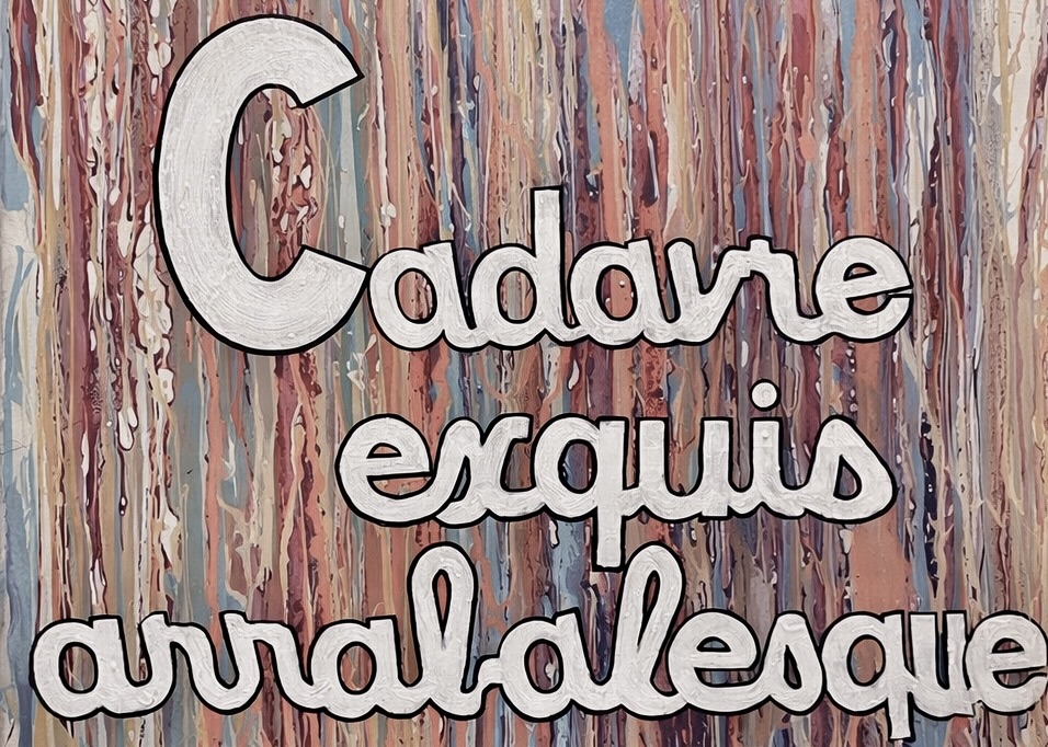 « Cadavre exquis arrabalesque », huile sur toile de Fernando Arrabal.