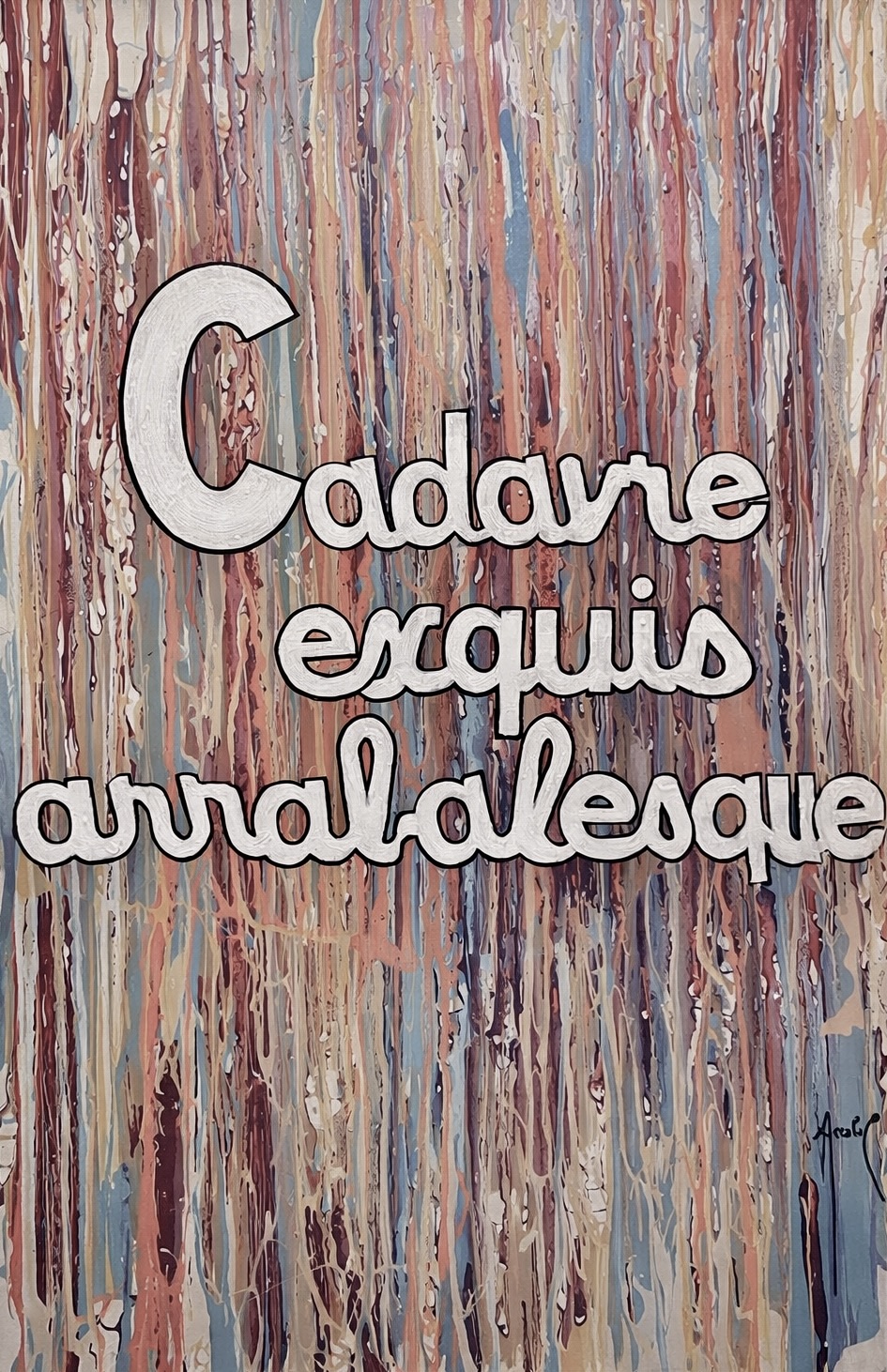 « Cadavre exquis arrabalesque », huile sur toile de Fernando Arrabal.