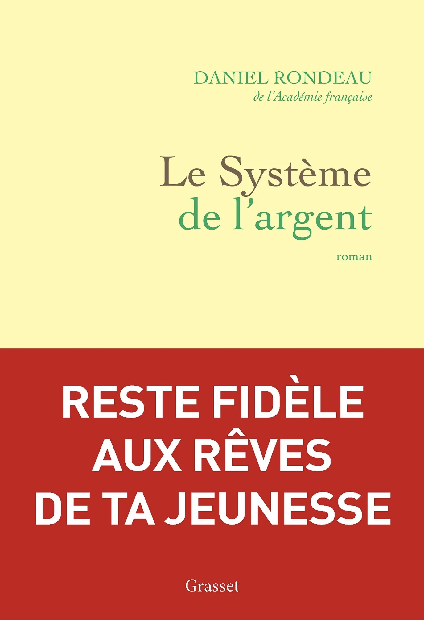 Couverture de « Le Système de l’argent » qui est un roman de Daniel Rondeau.