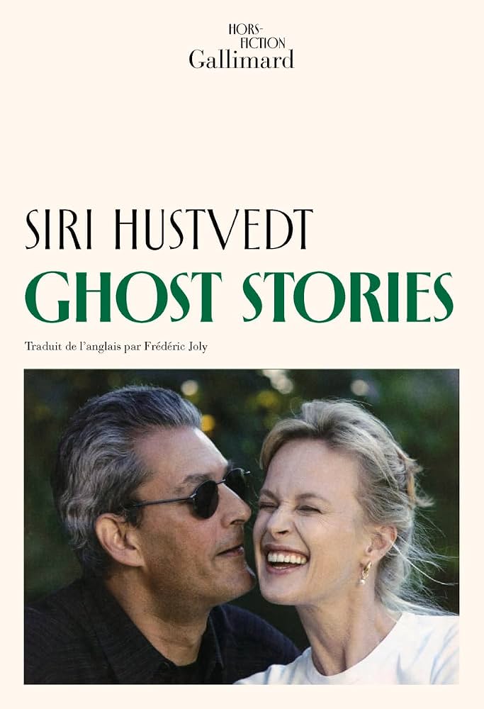 « Ghost stories », livre de Siri Hustvedt publié par Gallimard