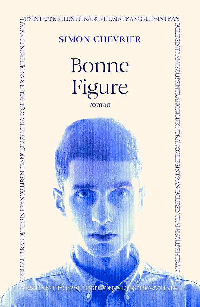 Couverture de « Bonne figure » de Simon Chevrier